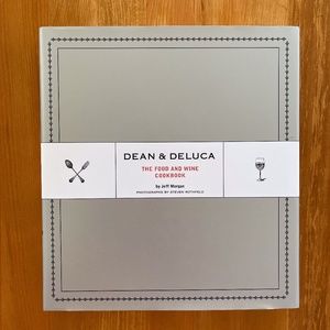 NWOT/DEAN & DELUCA-THE FOOD & WINE COOKBOOK